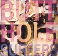 Check out lyrics of Butthole Surfers's album Pioughd