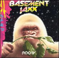See Basement Jaxx's album -  songs & lyrics.
