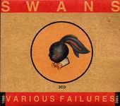 Check out lyrics of Swans's album Various Failures