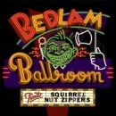 Check out lyrics of Squirrel Nut Zippers's album Bedlam Ballroom