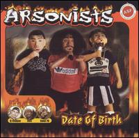 See Arsonists's album -  songs & lyrics.