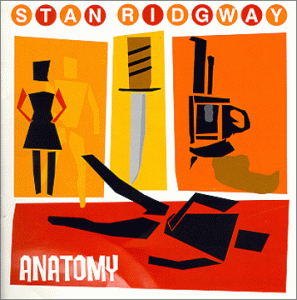 See Stan Ridgway's album -  songs & lyrics.