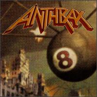 Anthrax lyrics, Anthrax Cupajoe lyrics, Cupajoe lyrics,Volume 8: The Threat Is Real album