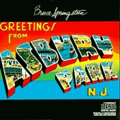 Check out lyrics of Bruce Springsteen's album Greetings From Asbury Park Nj