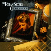 See Brian Setzer Orchestra's album -  songs & lyrics.