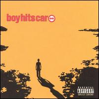 See Boy Hits Car's album -  songs & lyrics.