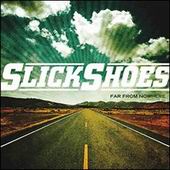 See Slick Shoes's album -  songs & lyrics.