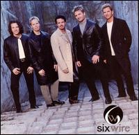 See Sixwire's album -  songs & lyrics.