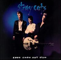 Stray Cats lyrics, Stray Cats Beautiful Blues lyrics, Beautiful Blues lyrics,Choo Choo Hot Fish album