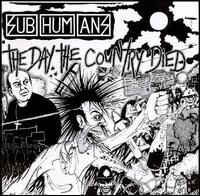 Subhumans lyrics, Subhumans Dying World lyrics, Dying World lyrics,The Day the Country Died album