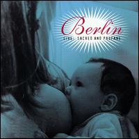 Berlin lyrics, Berlin Tell Me Why lyrics, Tell Me Why lyrics,Berlin Live: Sacred And Profane album