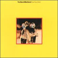 Steve Miller lyrics, Steve Miller Kow Kow (Calqulator) lyrics, Kow Kow (Calqulator) lyrics,Brave New World album