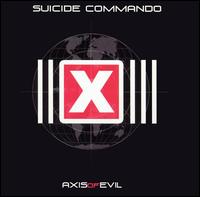 Suicide Commando lyrics, Suicide Commando Sterbehilfe lyrics, Sterbehilfe lyrics,Axis of Evil album
