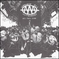 Check out lyrics of Against All Authority's album All Fall Down