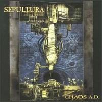 Check out lyrics of Sepultura's album Chaos A.D.