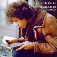 Check out lyrics of Arlo Guthrie's album Washington County