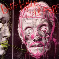 See Butthole Surfers's album -  songs & lyrics.