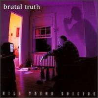 See Brutal Truth's album -  songs & lyrics.