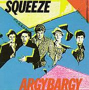 Check out lyrics of Squeeze's album Argybargy