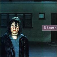 See Baxter's album -  songs & lyrics.