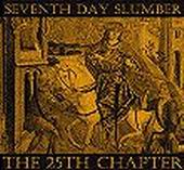 Seventh Day Slumber lyrics, Seventh Day Slumber 25th Chapter lyrics, 25th Chapter lyrics,The 25th Chapter album