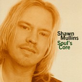 See Shawn Mullins's album -  songs & lyrics.