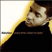 Check out lyrics of Babyface's album Every Time I Close My Eyes