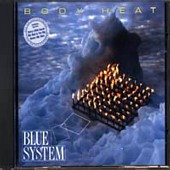 Blue System lyrics, Blue System Silent Water lyrics, Silent Water lyrics,Body Heat album