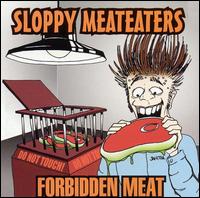 See Sloppy Meateaters's album -  songs & lyrics.
