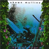 Shawn Mullins lyrics, Shawn Mullins Belong lyrics, Belong lyrics,Better Days album
