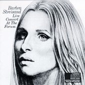Check out lyrics of Barbra Streisand's album Live Concert At The Forum