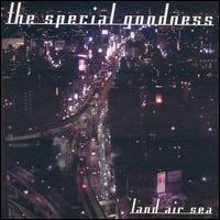 See The Special Goodness's album -  songs & lyrics.