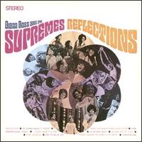 Check out lyrics of The Supremes's album Reflections