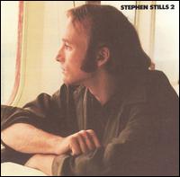 Check out lyrics of Stephen Stills's album Stephen Stills 2