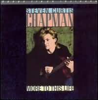 Steven Curtis Chapman lyrics, Steven Curtis Chapman I Will Be Here lyrics, I Will Be Here lyrics,More To This Life album