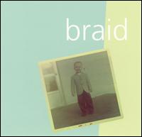 See Braid's album -  songs & lyrics.