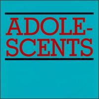 See Adolescents's album -  songs & lyrics.