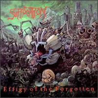 Check out lyrics of Suffocation's album Effigy Of The Forgotten