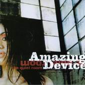 See Amazing Device's album -  songs & lyrics.