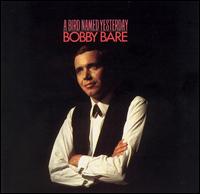 See Bobby Bare's album -  songs & lyrics.