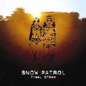 Check out lyrics of Snow Patrol's album Final Straw