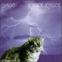 Smog lyrics, Smog Let's move to the country lyrics, Let's move to the country lyrics,Knock Knock album
