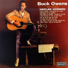 Check out lyrics of Buck Owens's album Sings Harlan Howard