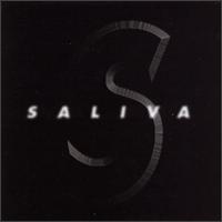 See Saliva's album -  songs & lyrics.