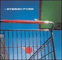 See Stereo Fuse's album -  songs & lyrics.