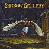 See Shadow Gallery's album -  songs & lyrics.