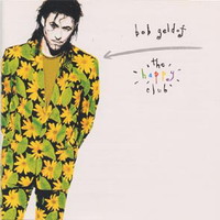 See Bob Geldof's album -  songs & lyrics.