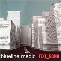 See Blueline Medic's album -  songs & lyrics.