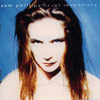 Sam Phillips lyrics, Sam Phillips Now I Can't Find The Door lyrics, Now I Can't Find The Door lyrics,Cruel Inventions album