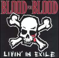 Blood For Blood lyrics, Blood For Blood Nothing For You lyrics, Nothing For You lyrics,Livin' in Exile album